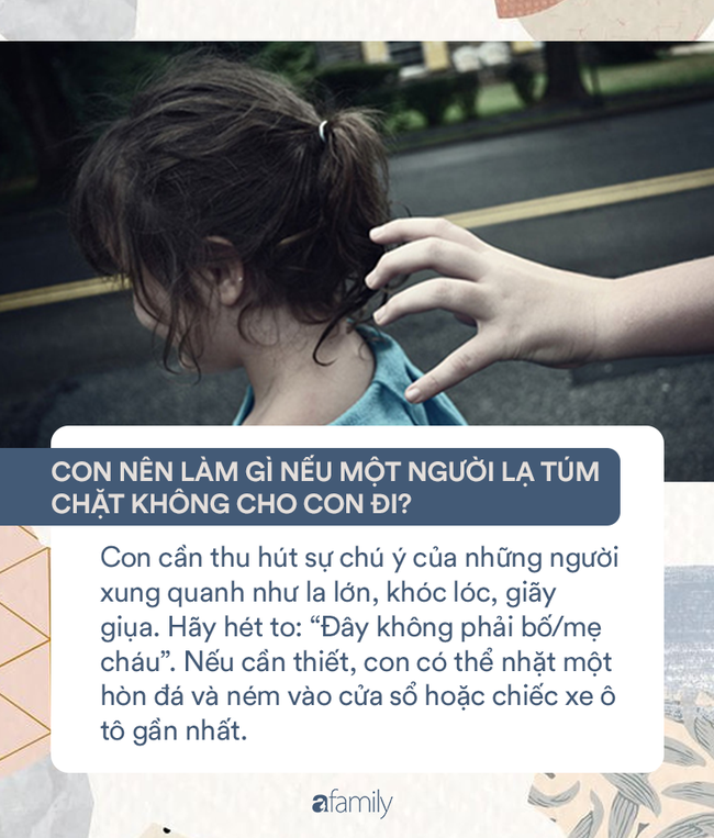 15 CâU HỏI Cha Mẹ CầN DạY Ngay để CứU MạNg Con Khi GặP NhữNg TìNh HuốNg Nguy HiểM - ẢNh 13.