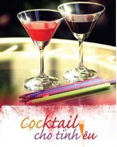 Làm Sao Để Pha Chế Cocktail Tình Yêu 1