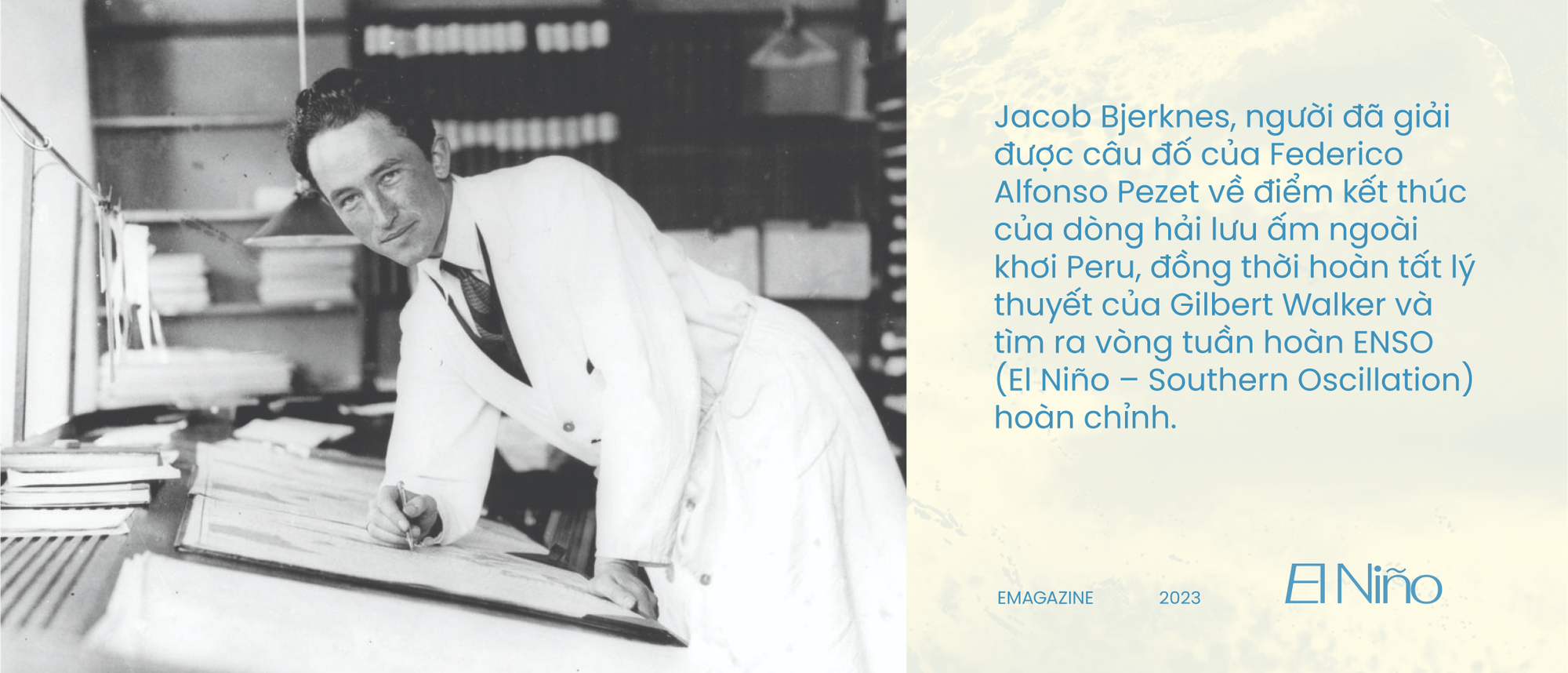 NhữNg Bí ẩN CủA El NiñO: NguồN GốC, LịCh Sử Và HiệU ứNg CáNh BướM Hai BêN Bờ TháI BìNh DươNg (Kỳ 2) - ẢNh 12.