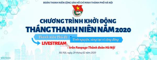 Lần Đầu Tiên Tháng Thanh Niên Khởi Động Qua Livestream Vì Dịch Covid-19 2